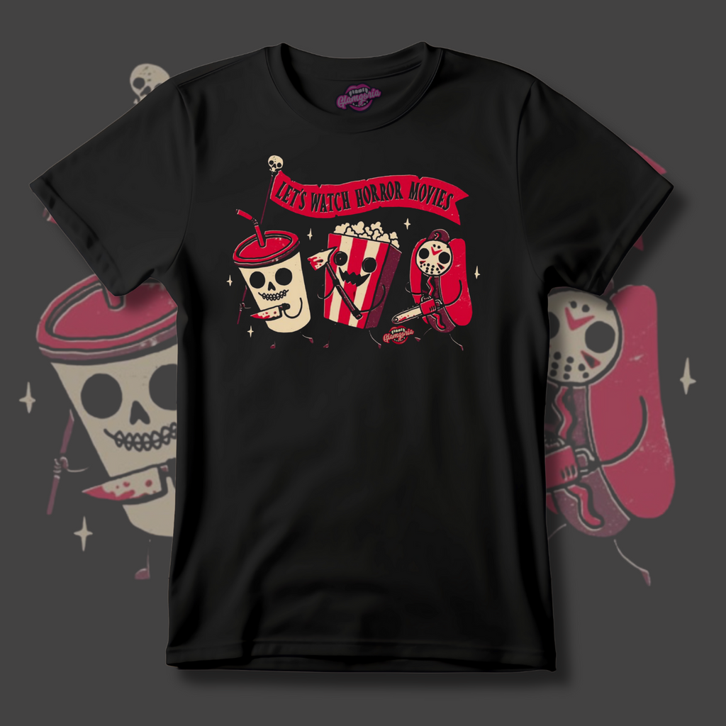 Let’s Watch Horror Movies T-Shirt