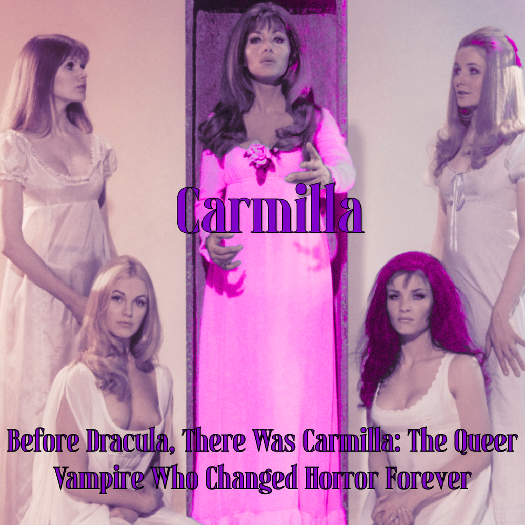 Before Dracula, There Was Carmilla: The Queer Vampire Who Changed Horror Forever