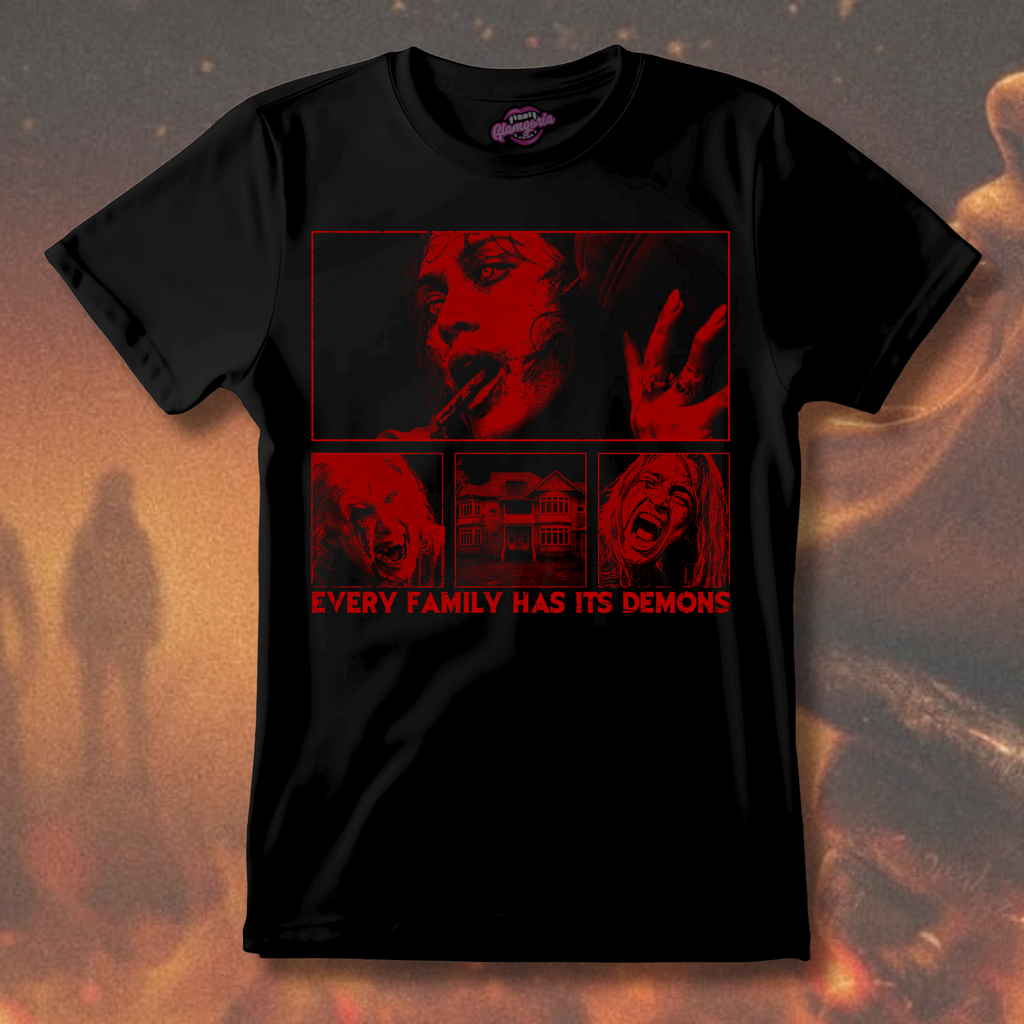 Every Family Has It's Demons -Evil Dead Burn T-Shirt