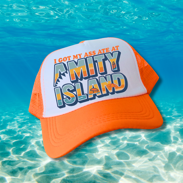 I Got My Ass Ate At Amity Island Trucker Hat