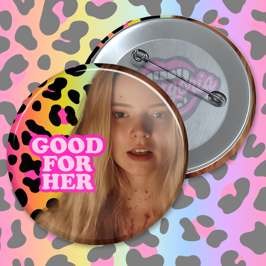 Good For Her Pinback Button ~ Choose Your Icon