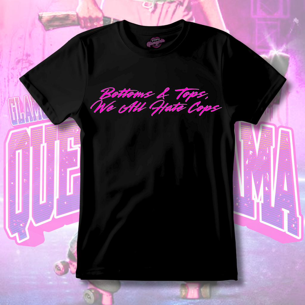 Bottoms & Tops, We All Hate Cops T-Shirt