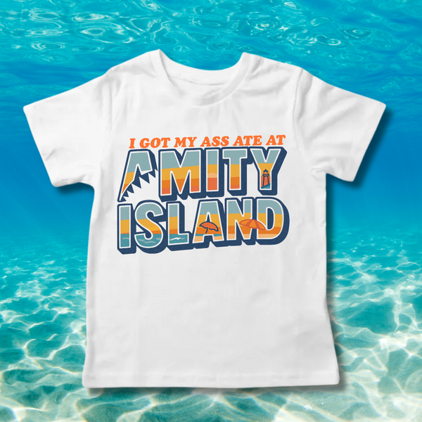 I Got My Ass Ate At Amity Island T-Shirt
