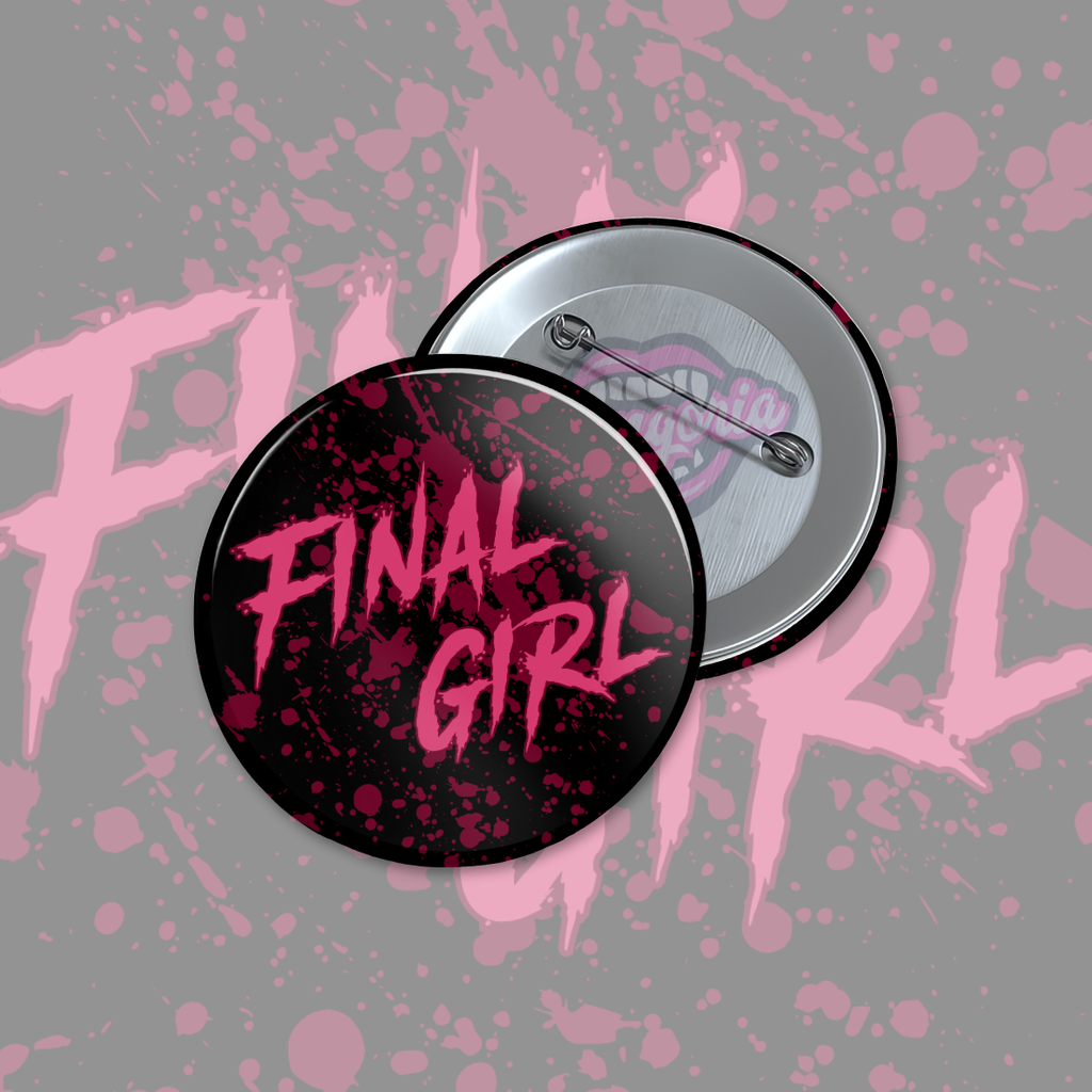 Final Girl Pinback Button