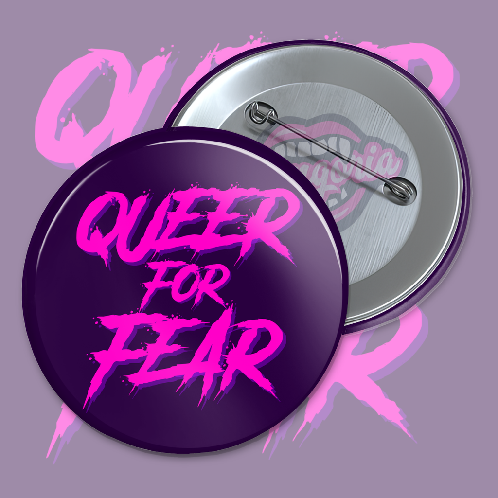 QUEER FOR FEAR Pinback Button