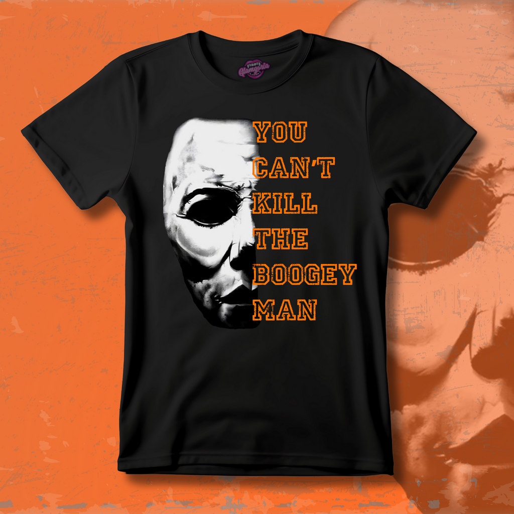 Black cotton T-shirt featuring Glamgoria’s original design with a half-mask of Michael Myers and bold orange text reading “You Can’t Kill the Boogeyman.”