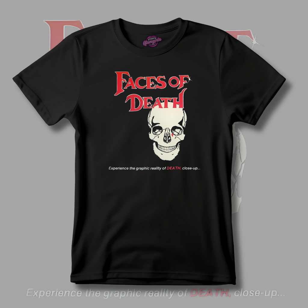 Faces of Death inspired black horror t-shirt featuring red lettering, skull graphic, and the tagline “Experience the graphic reality of death, close-up.”