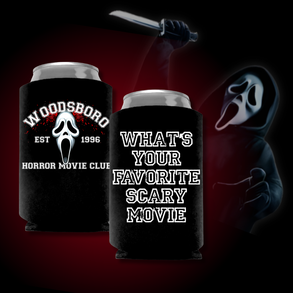 Black can koozie with white text reading “What’s Your Favorite Scary Movie?” and Woodsboro Horror Movie Club ghostface-inspired logo.