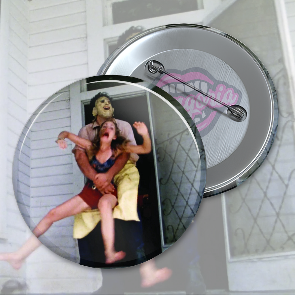 The Texas Chain Saw Massacre ~ Gotcha! Pinback Button