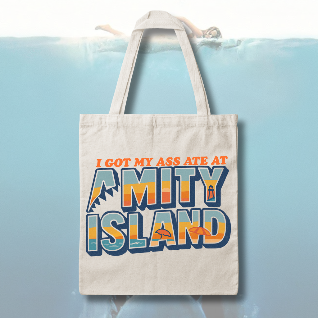 I Got My Ass Ate At Amity Island Tote