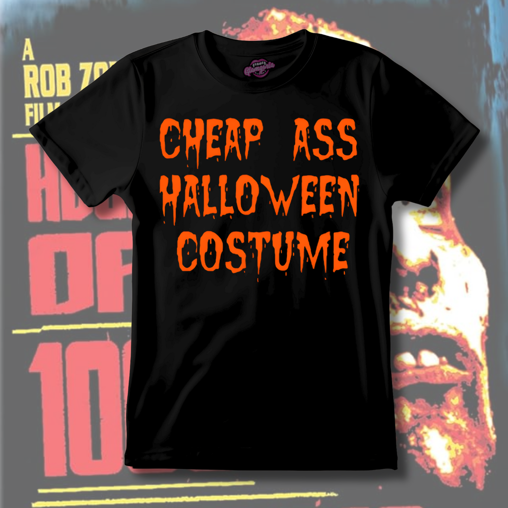Cheap Ass Halloween Costume T-Shirt