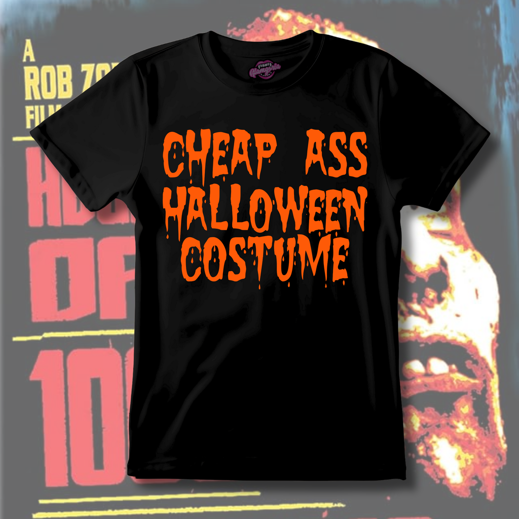 Cheap Ass Halloween Costume T-Shirt